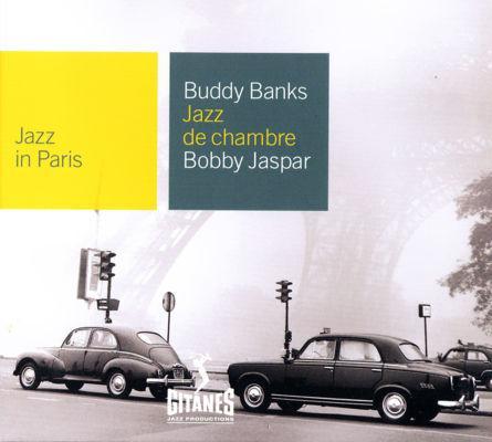 Buddy Banks & Bobby Jaspar - Jazz De Chambre: Jazz in Paris (2000)