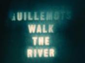 Walk River Guillemots coulent pic. (mai 2011 Polydor)