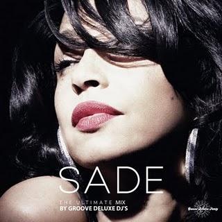 GROOVE DELUXE PRESENTE : SADE THE ULTIMATE MIX