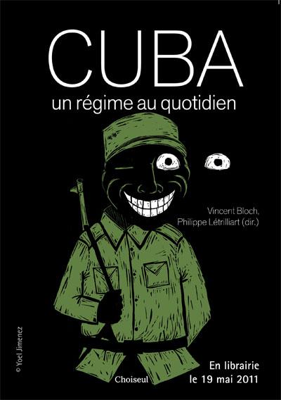Cuba, un régime au quotidien, éd Choiseul. Rencontre avec Philippe Létrilliart et Elizabeth Burgos, mardi 31 mai à la librairie