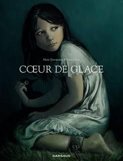 Album BD : Cœur de Glace de Marie Pommepuy et Patrick Pion