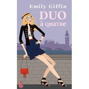 Emily Giffin - Duo à quatre : 6-/10