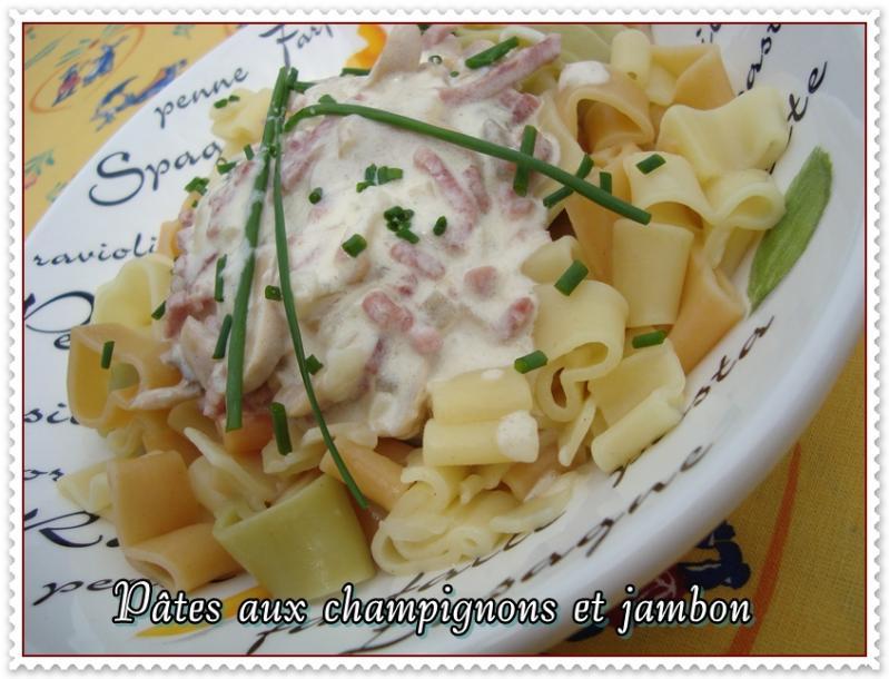 Pâtes aux champignons et au jambon