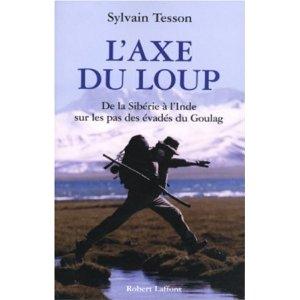 L'axe du loup de Sylvain Tesson