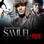 Mental Offishall (feat. Féfé) - Single - Sir Samuel