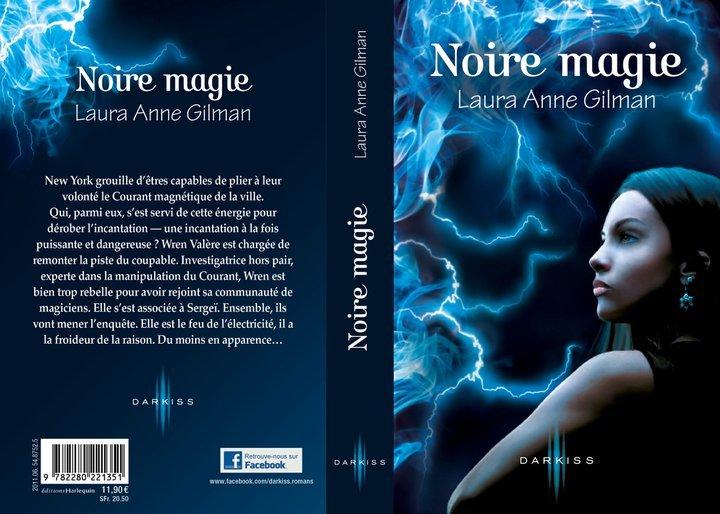Découvrez dès maintenant un extrait de de « Noire magie »,de Laura Anne Gilman à paraître prochainement chez DARKISS