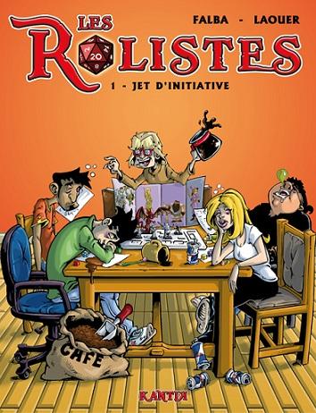 Les Rolistes Tome 1