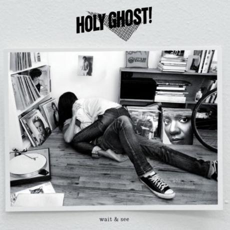 Holy Ghost!: Wait & See (Moby Remix) - Stream