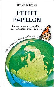« L’Effet Papillon » de Xavier de BAYSER