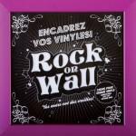 Jeu-concours Rock on Wall : tentez de gagner un cadre pour votre vinyle préféré