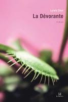 La Dévorante - Lynda Dion