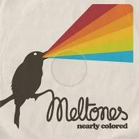 Chronique // Meltones - Nearly Colored