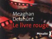livre rouge, Meaghan Delahunt