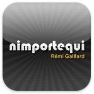 screen capture17 Lapplication Nimportequi de Remi Gaillard