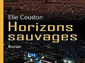 Horizons sauvages d'Elie Couston
