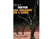 soldats l'aube Deon Meyer