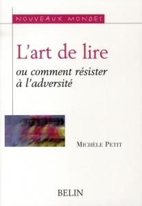 L’art de lire ou comment résister à l’adversité – Michèle Petit