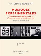 Musiques Expérimentales de Philippe Robert