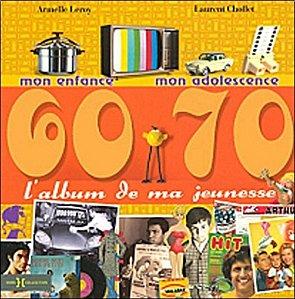 armelle-leroy-l-album-de-ma-jeunesse-60-70-mon-enfance-mon-.jpg