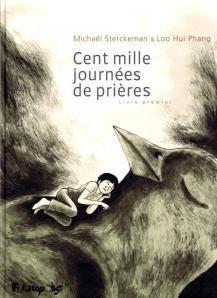 Cent mille journées de prières, livre premier