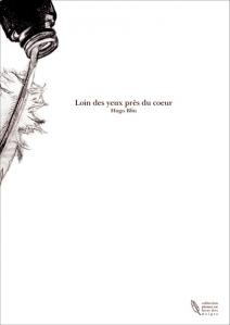 1000 et une pages : loin des yeux, près du coeur, un conte fantastique signé Hugo Blin