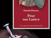 Peur Lutèce, Patrick Demory