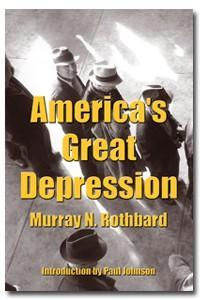 America’s Great Depression, Murray Rothbard