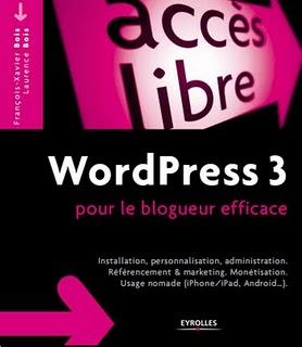 WordPress 3 pour le blogueur efficace