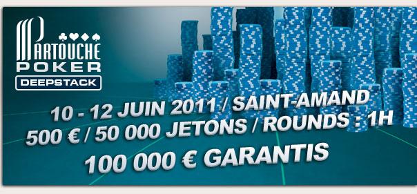 Partouche Poker Deepstack / Saint-Amand-les-Eaux