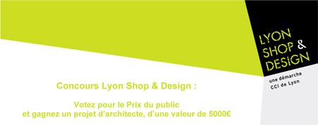 LyonShopDesign Lyon Shop & Design 2011 : Votez pour le prix du public !