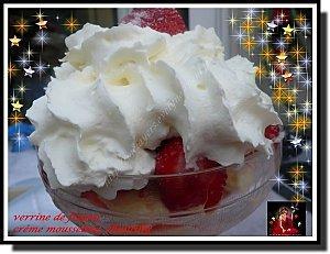 LES VOTES SONT OUVERS Verrine de fraise crème mousseline, chantilly