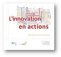 L'innovation en actions : efficacité des processus d'innovation