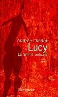 Lucy, La femme verticale de Andrée Chedid