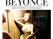 [Chronique] Beyonce Best Thing Never Had.