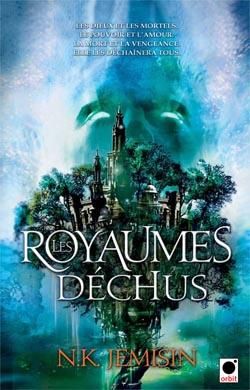 LES ROYAUMES DECHUS de N.K. Jemisin