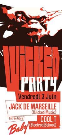 ★WICKED PARTY★Jack de Marseille/Cool-T@Baby★