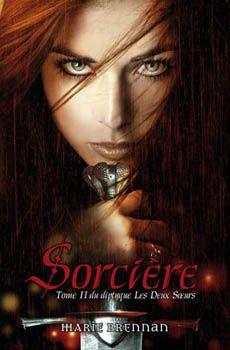 Sorcière , tome 2 du diptyque des Deux soeurs