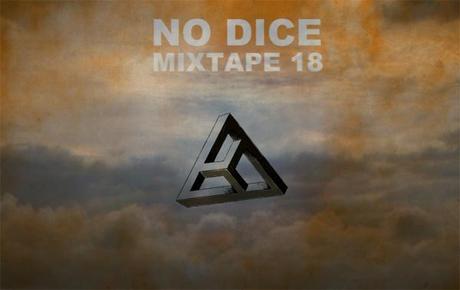 No Dice Mixtape #18