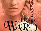 Confrérie Dague Noire Tome L’Amant Révélé J.R. Ward