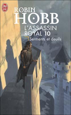 L'Assassin Royal, Tome 10 - Robin Hobb