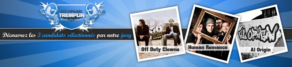 Nos finalistes : Off Duty Clowns, Human Romance, Al Origin