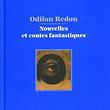 Odilon Redon, Nouvelles et contes fantastiques