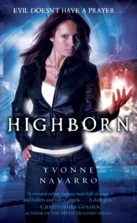 Yvonne NAVARRO - Highborn : 7-/10