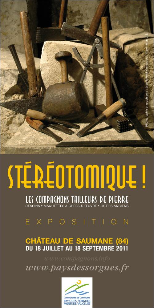 Exposition « Stéréotomique ! » au château de Saumane-de-Vaucluse, du 18 juillet au 18 septembre 2011