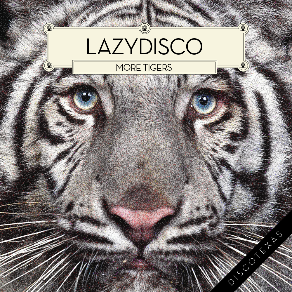 Lazydisco – More Tigers