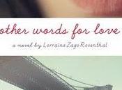 [Chronique] Other Words Love Lorraine Zago Rosenthal