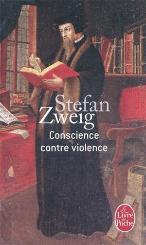 Stefan Zweig - Des justes et des monomanes