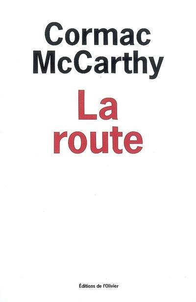 Critique : La Route de Cormac McCarthy