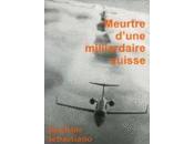 Meurtre d'une milliardaire suisse