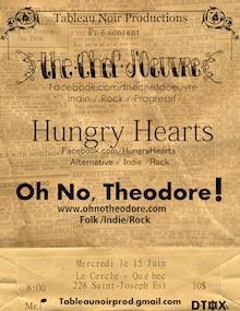 The Chef D'oeuvre + Hungry Hearts et Oh No Theodore The Chef D'oeuvre + Hungry Hearts et Oh No Theodore